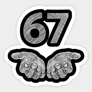 Funny Six Seven 6 7 Meme Gen Alpha Slang 6 7 Hands Sticker